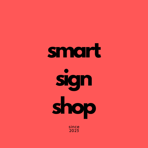 Smart Sign Shop